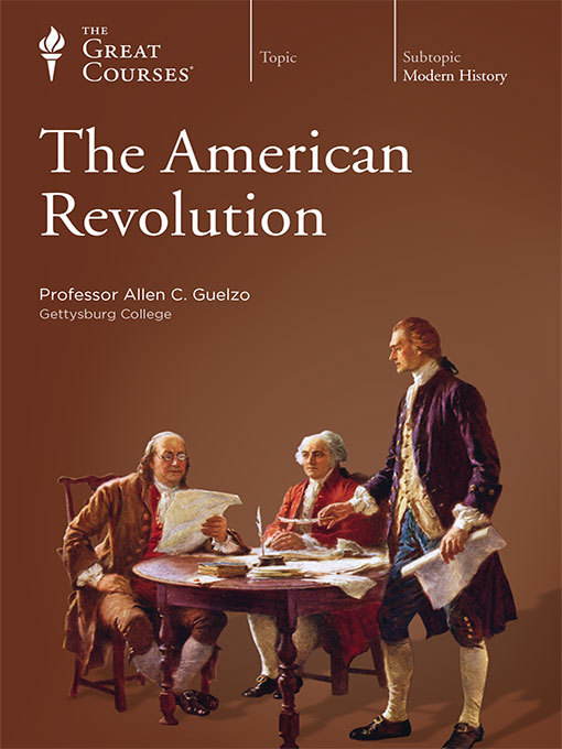Title details for The American Revolution by Allen C. Guelzo - Available